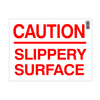 Caution slippery surface sign with red text on a white background
