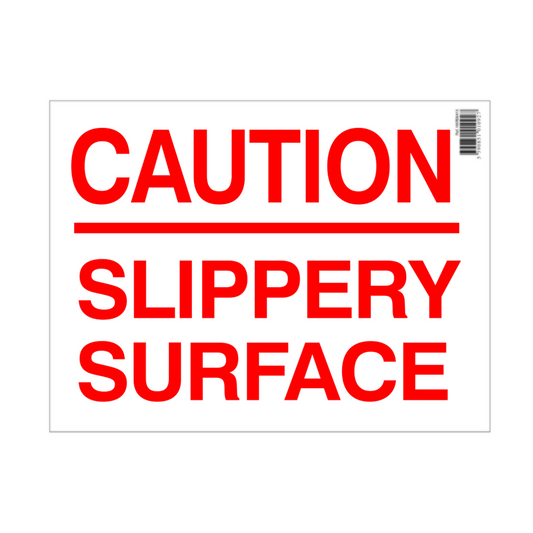 Caution slippery surface sign with red text on a white background