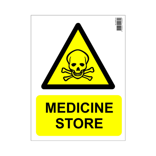 Warning sign with skull and crossbones symbol and 'MEDICINE STORE' text on a yellow background