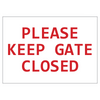 New Product: R0448 KEEP GATE CLOSED HAR40415